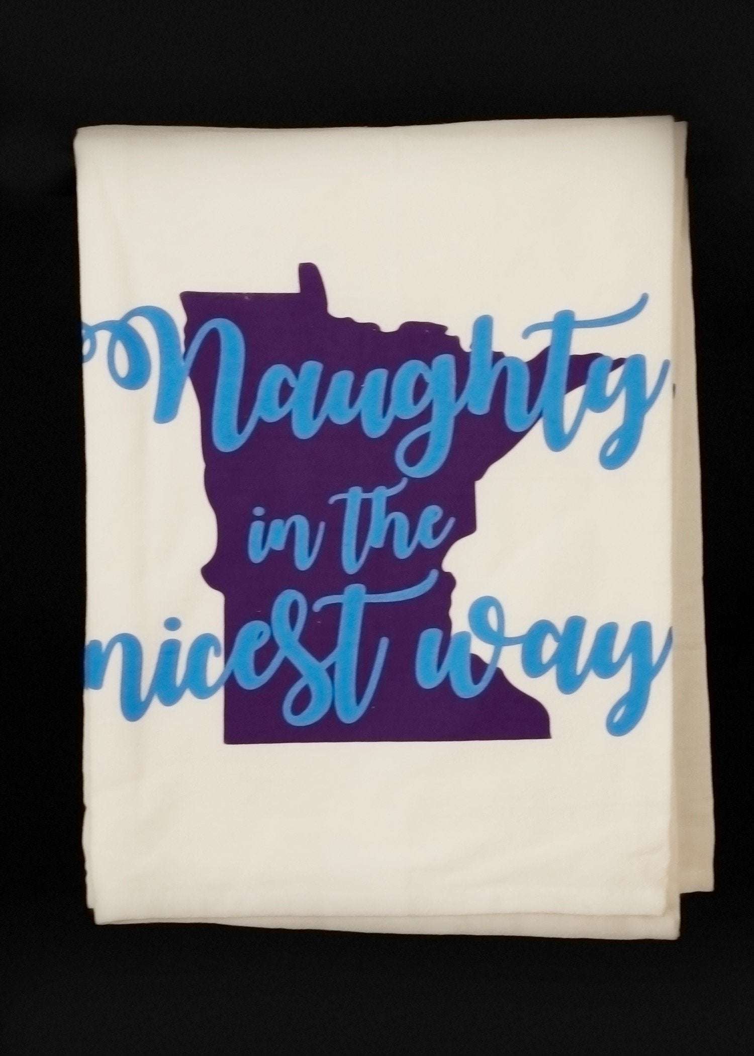 Naughty in the Nicest Way Hand Towel